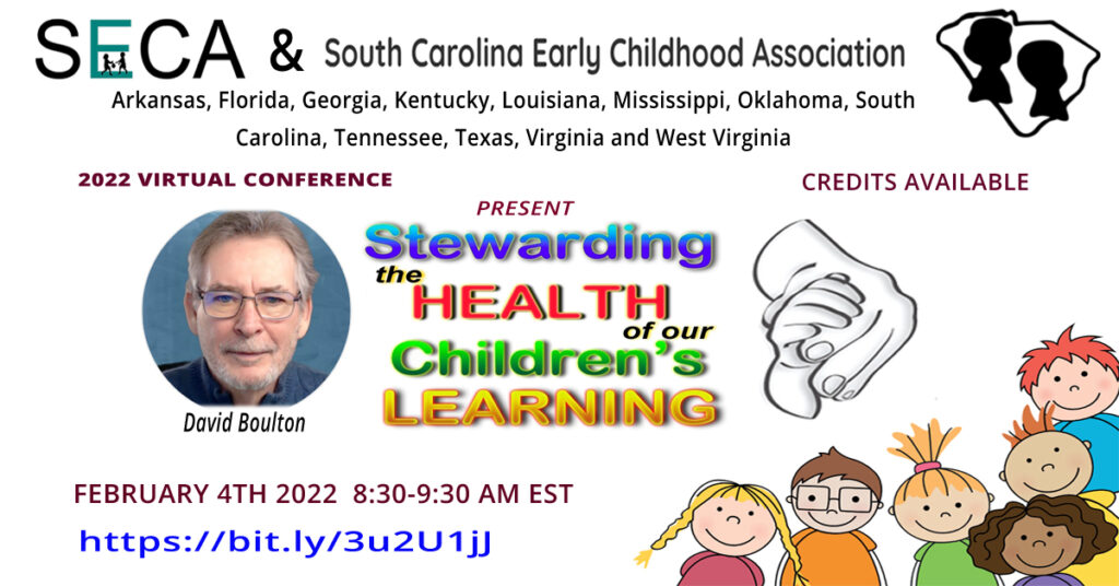 Join us Feb 4th 2022 for "Stewarding Healthy Learning" at SCECA/SECA